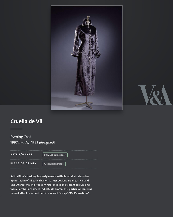Cruella de Vil  Evening Coat 1997 (made), 1993 (designed) by Selina Blow, is part of the permanent V&A collection